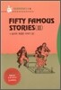 Fifty Famous Stories 50가지 유명한 이야기 2