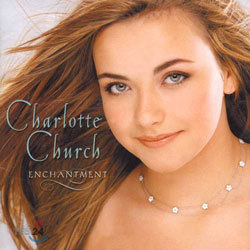 Charlotte Church - Enchantment