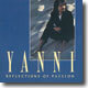 Yanni - Reflections Of Passion