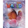 Explore Our World 1 : Student Book