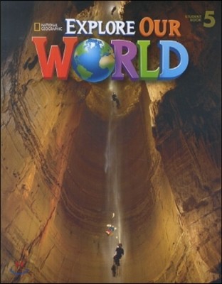 Explore Our World 5 : Student Book