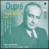 Ben van Oosten 마르셀 뒤프레: 오르간 작품 7집 (Marcel Dupre: Organ Works Vol.7)