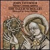 Tallis Scholars 존 태버너: 가시 면류관 미사 (John Taverner: Missa Corona Spinea)