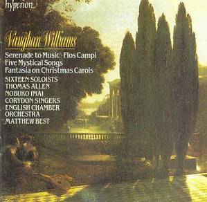 Matthew Best / 본 윌리엄스 : 세레나데 투 뮤직, 필로스 캠피 &amp; 5개의 신비 노래 (Vaughan Williams : Serenade to Music) (수입/CDA20420)