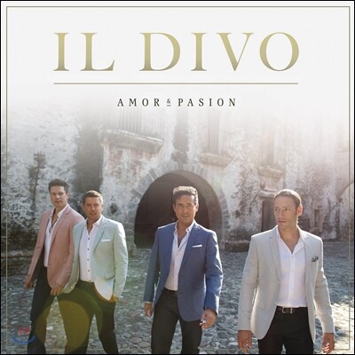 Il Divo - Amor & Pasion 일 디보 7번째 스튜디오 앨범