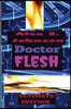 Doctor Flesh: Superbad Ultimate Edition