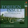 La Ricordanza 영국 바로크 음악 - 헨델 / J.C. 바흐 / 아벨 (Foreign Insult - English Baroque Music)