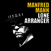 Manfred Mann - Lone Arranger (Gatefold)(180G)(2LP)