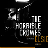 Horrible Crowes - Elsie (LP)