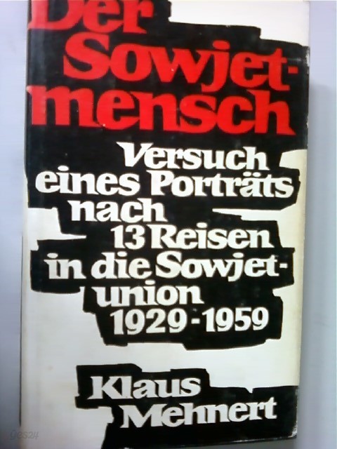 DER SOWJETMENSCH      (KLAUS MEHNERT/독일어원서/ab)