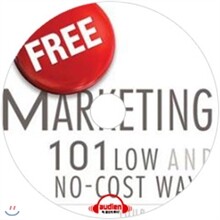 온오프라인, 공짜 마케팅을 시작하라! (FREE MARKETING)