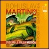 Ensemble Villa Musica 마르티누: 세레나데 1-4번, 사중주 (Martinu: Serenades, Quartet)