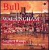 Siegbert Rampe 존 불: 오르간과 건반 작품집 (Walsingham - John Bull: Organ & Keyboard Works)