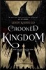 Crooked Kingdom: A Sequel to Six of Crows