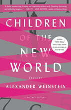 Children of the New World: Stories