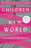 Children of the New World: Stories