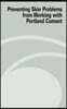 Preventing Skin Problems from Working with Portland Cement