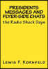 Presidents Messages and Flyer-Side Chats: the Radio Shack Days