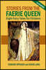 Stories From the Faerie Queen: Eight Fairy Tales for Children