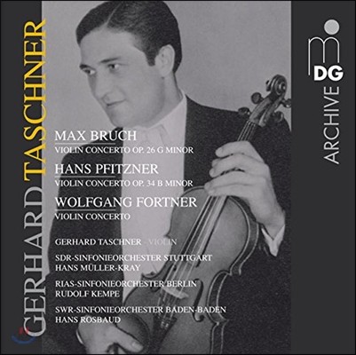 Gerhard Taschner 게하르트 타슈너 - 브루흐 / 피츠너 / 포트너: 바이올린 협주곡 (Bruch / Pfitzner / Fortner: Violin Concertos)