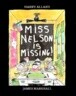 Miss Nelson Is Missing!