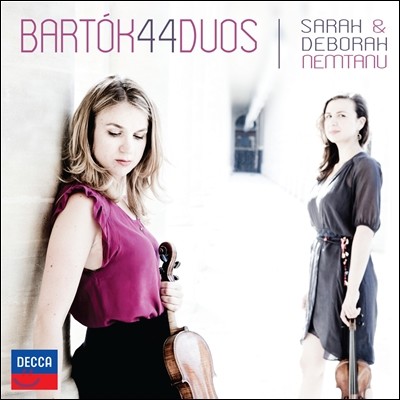 Deborah Nemtanu / Sarah Nemtanu 바르톡: 두 대의 바이올린을 위한 44개의 듀오 (Bartok: 44 Duos for Two Violins Sz98)