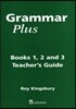 Grammar Plus (1-3) : Teacher's Book