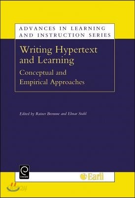 Writing Hypertext and Learning: Conceptual and Empirical Approaches