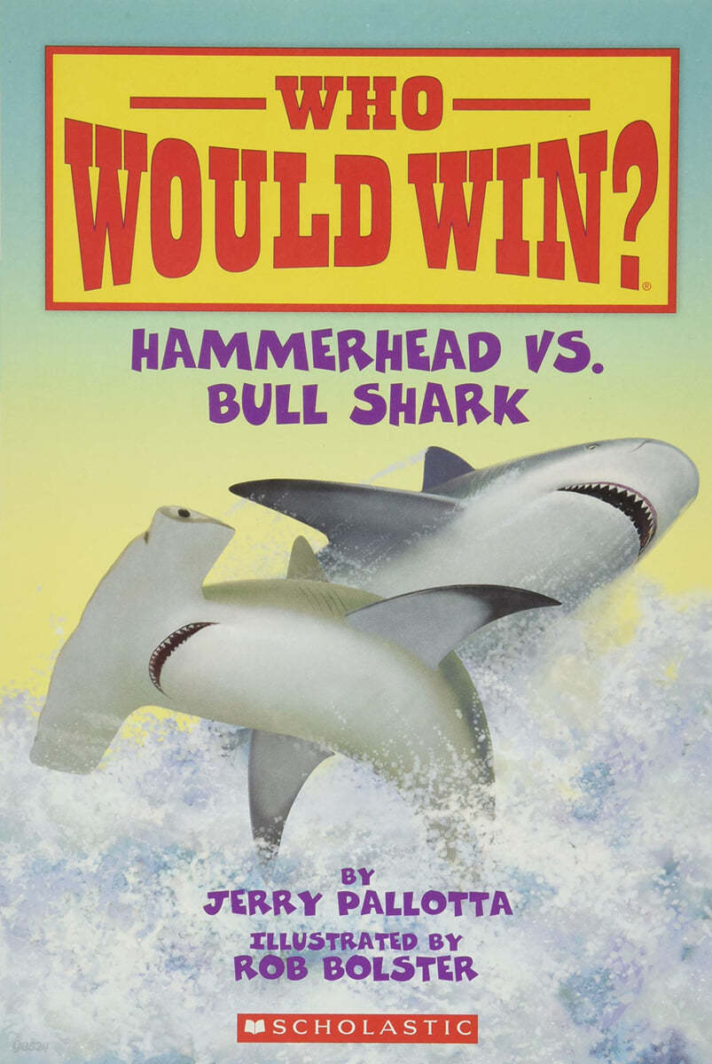 Who Would Win? #05: Hammerhead vs. Bull Shark