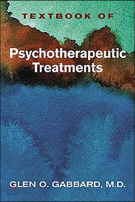 Textbook of Psychotherapeutic Treatments