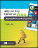 Anyone can create an app beginning iPhone and iPad programming