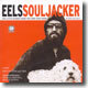 Eels - Souljacker