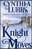 Knight Moves: A Merriweather Sisters Time Travel Romance