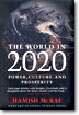 The World in 2020: Power, Culture and Prosperity
