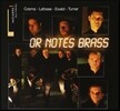 Or Notes Brass 오아 노트 브라스 - 금관 오중주의 서정과 유쾌함 (Cosma / Lafosse / Ewald / Turner)