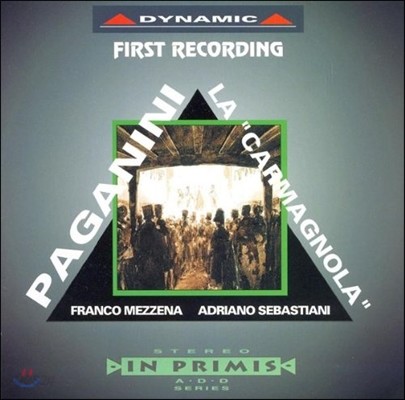 Franco Mezzena / Adriano Sebastiani 파가니니: 카르마뇰라 변주곡 (Paganini: Variations On &#39;Carmagnola&#39; &amp; Other Works)