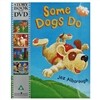 Some Dogs Do