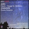 Benjamin Northey 토마스 아데: 북극성 / 폴 스탠호프: 피콜로 협주곡 (Ades: Polaris, Voyage for Orchestra / Paul Stanhope: Piccolo Concerto)