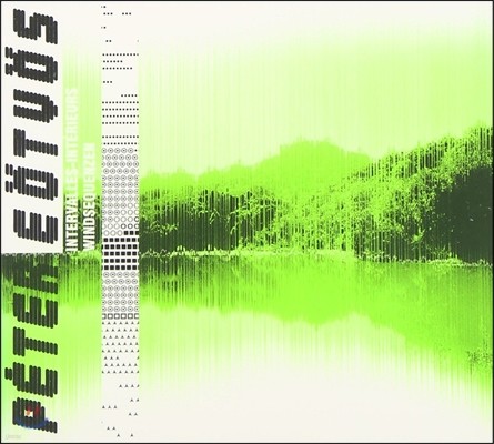 Peter Eotvos 페터 외트뵈스: 인터벌-인테리어, 윈드시퀀스 (Peter Eotvos: Intervalles-Interieurs, Windsequenzen)