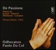 Odhecaton 파시오네 - 조스캥 데프레 / 콩페르 / 오브레히트: 르네상스의 수난 모테트 (De Passione - Motets by Josquin / Obrecht / Weerbecke / Compere)