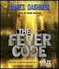The Fever Code (Maze Runner, Book Five; Prequel)