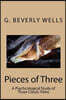 Pieces of Three: A Psychcological Study of Three Classic Films
