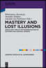 Mastery and Lost Illusions: Space and Time in the Modernization of Eastern and Central Europe