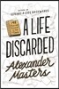 A Life Discarded