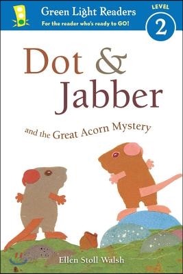 Dot &amp; Jabber and the Great Acorn Mystery