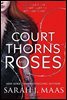 A Court of Thorns and Roses