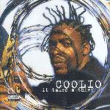 Coolio - It Takes A Thief