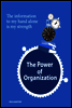The Power of Organization