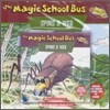 The Magic School Bus #27 : Spins A Web (Audio Set)