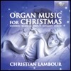Christian Lambour 크리스마스를 위한 오르간 작품집 (Organ Music For Christmas) 크리스티앙 람부르
